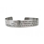 Joshua 1:9 I will be strong and courageous...Stainless Steel 7"